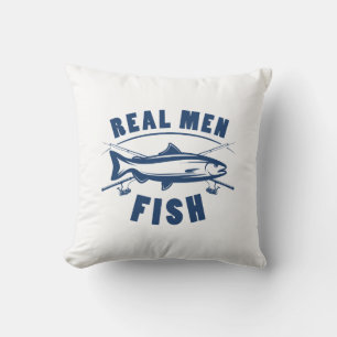 Real Men Fish Throw Pillow