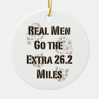 Real Men Go The Extra 26.2 Miles Ornament
