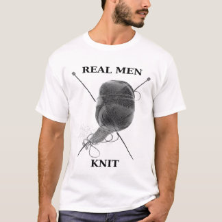 Real Men Knit T-Shirt