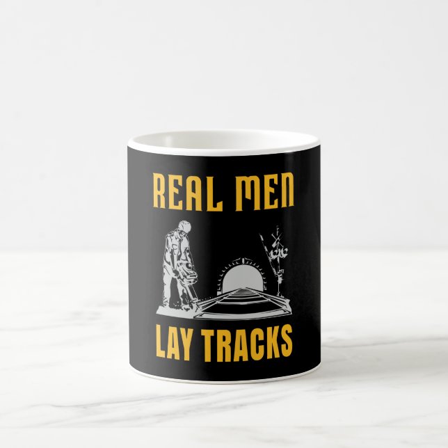 Real men lay tracks coffee mug (Center)