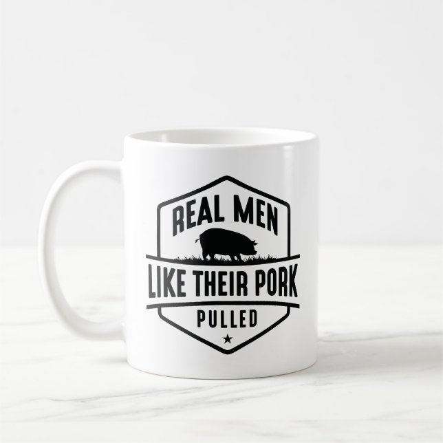 Real Men Like Their Pork Pulled Coffee Mug (Left)