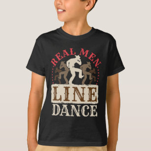 Real Men Line Dance Shirt Country Western Dancing