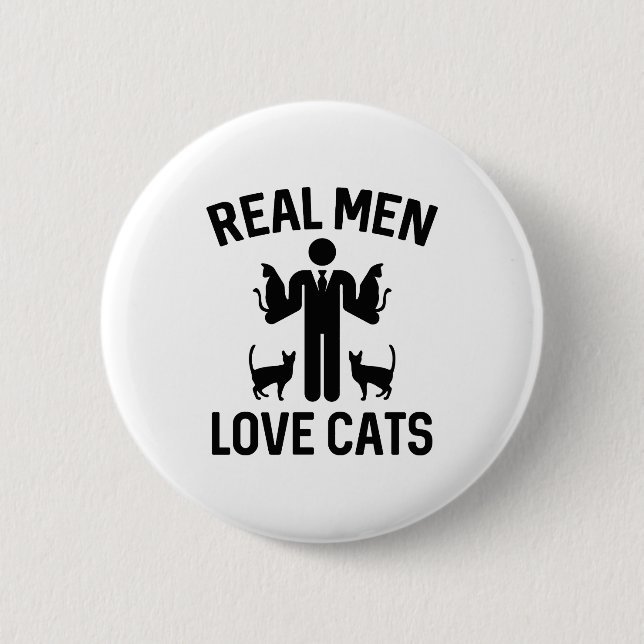 Real Men Love Cats 2 Inch Round Button (Front)