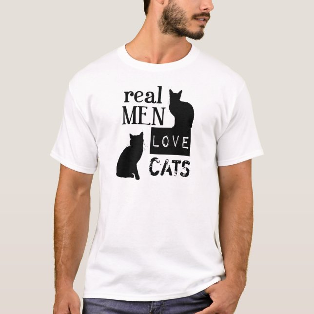 Real Men Love Cats (available in all colours) T-Shirt (Front)
