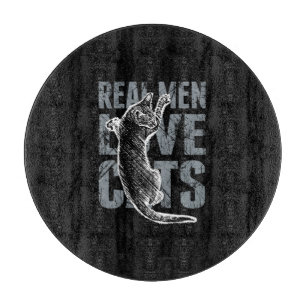 Real Men Love Cats in Grunge Style on Black Cutting Board
