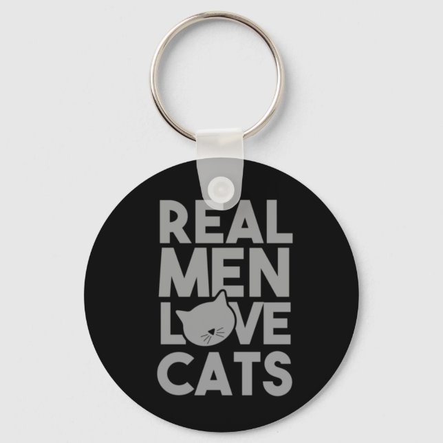 Real Men Love Cats Keychain (Front)