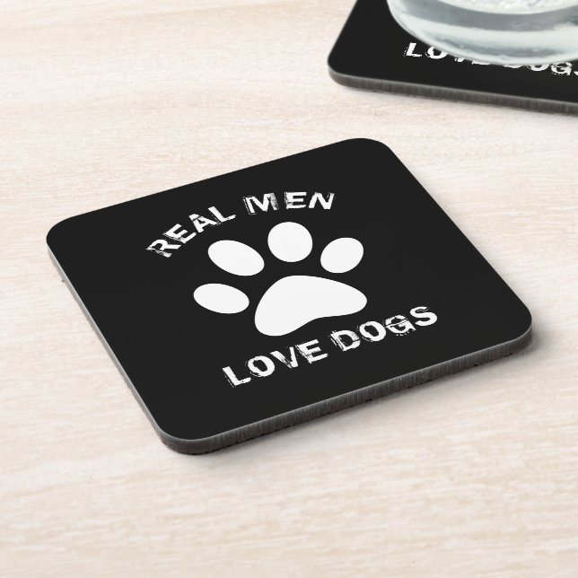Real Men Love Dogs Custom Text Personalized Coaster (Left Side)