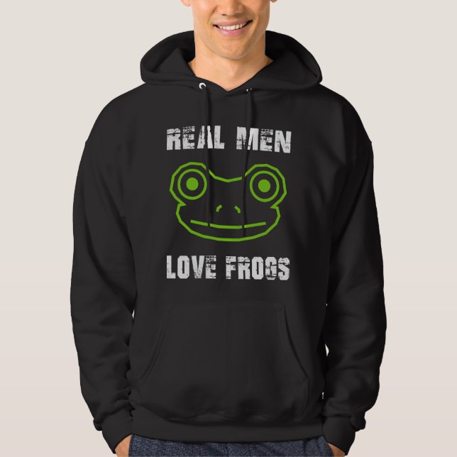 Real Men Love Frogs   Hoodie (Front)