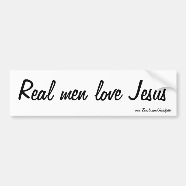 Real men love Jesus Bumper Sticker (Front)