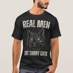 Real Men Love Tabby Cats Dad Funny Vintage T-Shirt