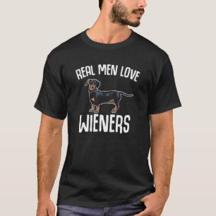 Real Men Love Wieners Dachshund Dog 3 T-Shirt