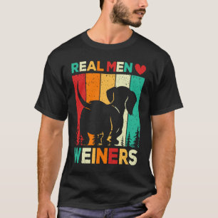 Real Men Love Wieners Dachshund Dog T-Shirt