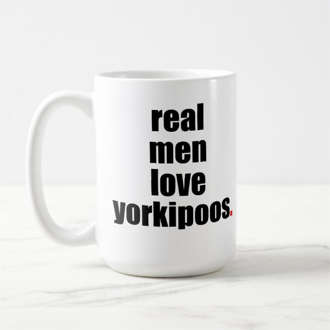 Real Men Love Yorkipoos Mug (Left)