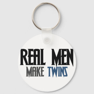 Real men make twin boys keychain