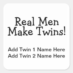Real Men Make Twins (Black) Square Sticker