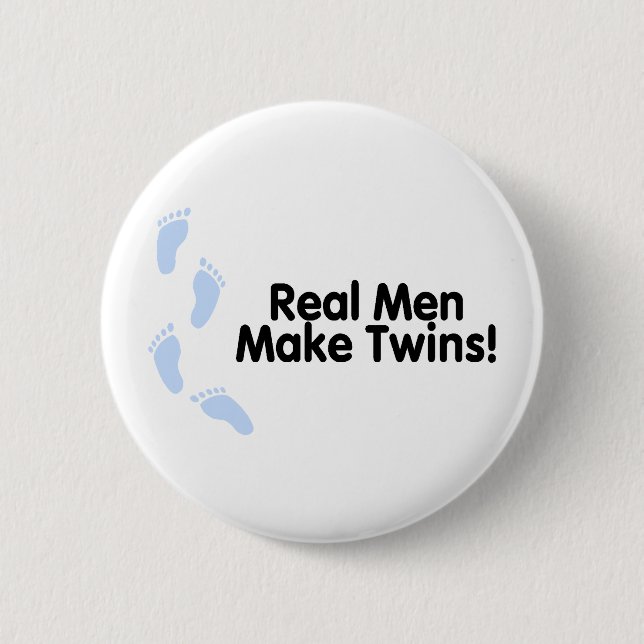 Real Men Make Twins (Boys) 2 Inch Round Button (Front)