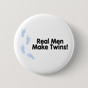 Real Men Make Twins (Boys) 2 Inch Round Button