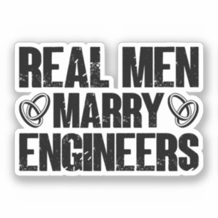 Real Men Marry Engineers Funny Engineer Wife