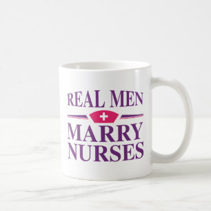 Real Men Marry Nurses Coffee Mug