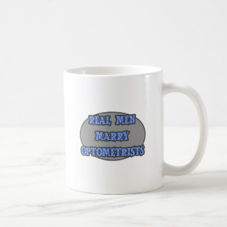 Real Men Marry Optometrists Coffee Mug