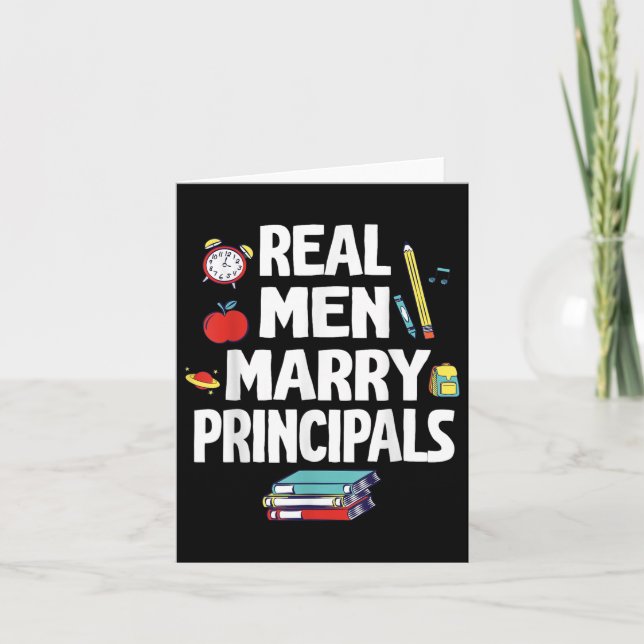 Real Men Marry Principals Happy Wedding Married Gr Card (Front)