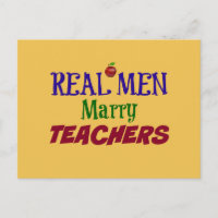 Real Men Marry Teachers