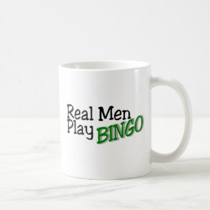 Real Men Play Bingo 3 Coffee Mug
