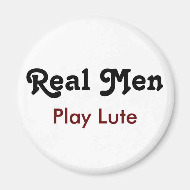 Real Men Play Lute  Magnet (Front)