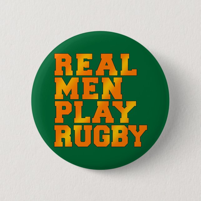 Real Men Play Rugby 2 Inch Round Button (Front)