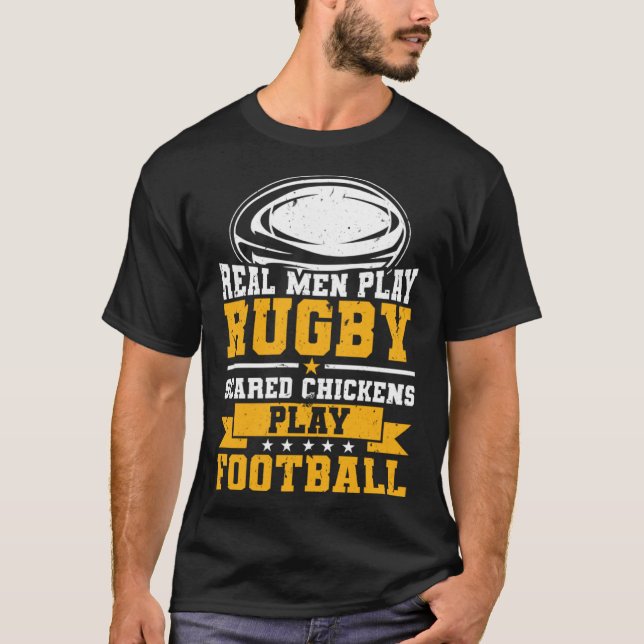 Real Men Play Rugby  Rugby Players  2 T-Shirt (Front)