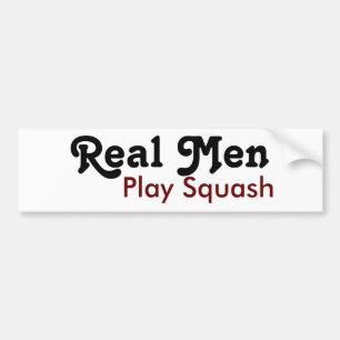 Real Men Play Squash Bumper Sticker