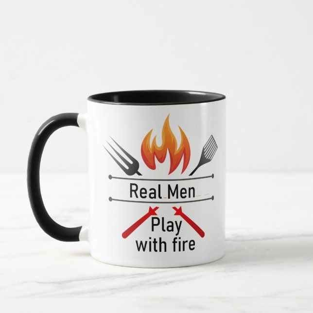 Real Men Play with Fire Fun BBQ Quote  Mug (Left)