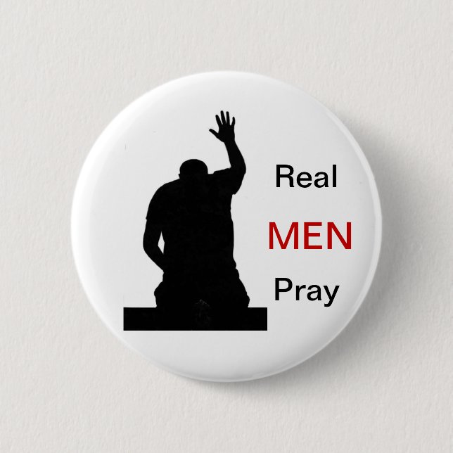 Real Men Pray 2 Inch Round Button (Front)