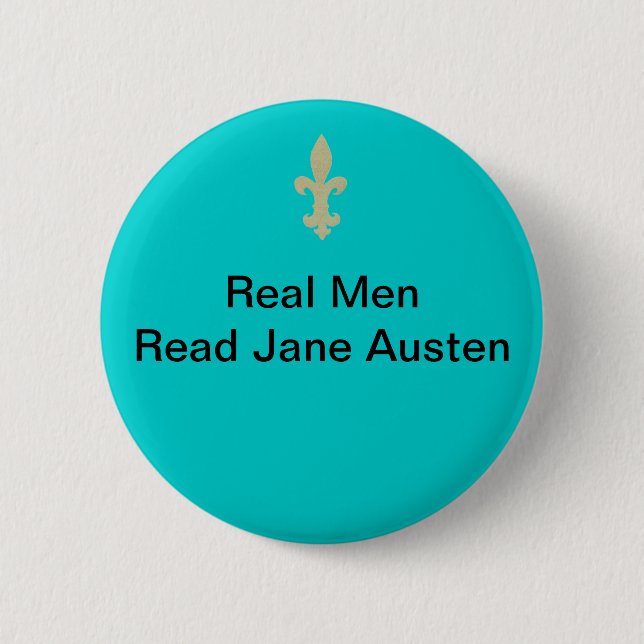 Real Men...Read Jane Austen 2 Inch Round Button (Front)