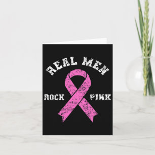 Real Men Rock Pink - Fighting Breast Cancer  Card
