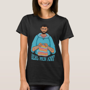 Real men s knitting T-Shirt
