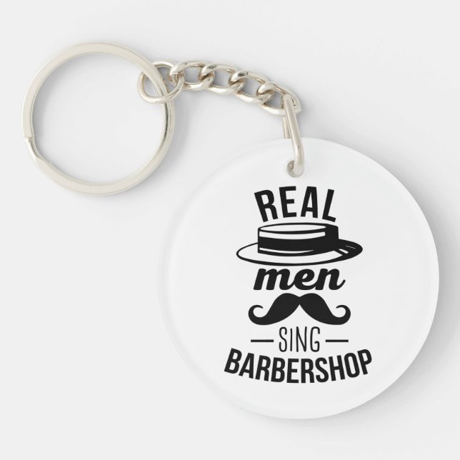 Real Men Sing Barbershop Keychain (Front)