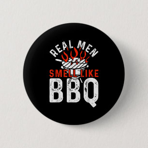 Real Men Smell Like Bbq Funny Bbq Smoker Barbecue 2 Inch Round Button