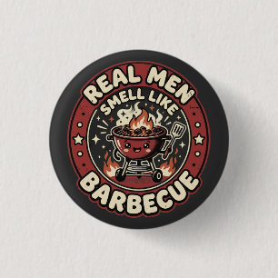 Real Men Smell Like BBQ Funny Grill Lover Gift 1 Inch Round Button
