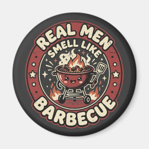 Real Men Smell Like BBQ   Funny Grill Lover Gift  Magnet