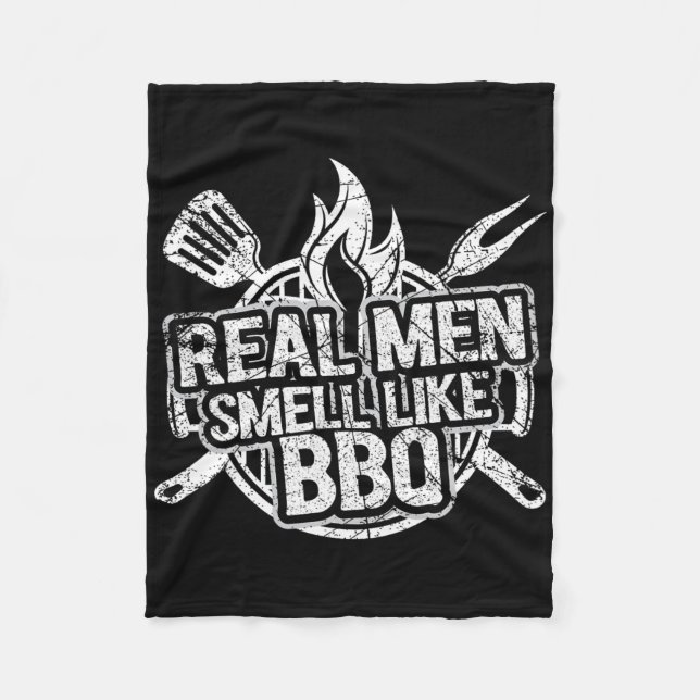 Real Men Smell Like Bbq Shirts For Men Byrbecue Sm Fleece Blanket (Front)