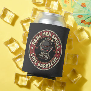 Real Men Smell Like BBQ & Smoke Grill Master Can Cooler