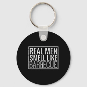 Real Men Smell Like Byrbecue Funny Bbq Grill Dad G Keychain