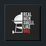 Real Men Smell Like Byrbecue Funny Bbq Grilling Gi Magnet<br><div class="desc">Real Men Smell Like Byrbecue Funny Bbq Grilling Gift</div>