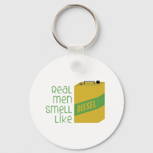 Real Men Smell Like Keychain