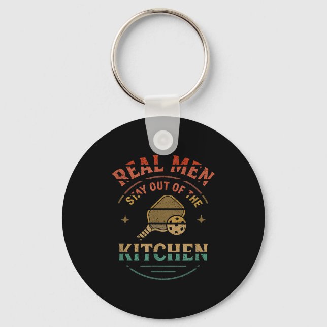 Real Men Stay Out Of The Kitchen Funny Ckleball Vi Keychain (Front)