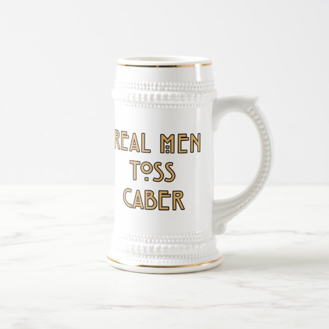 Real Men Toss Caber Beer Stein (Right)