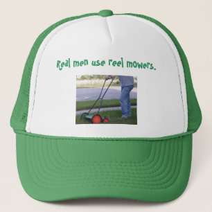 "Real men use reel mowers" hat