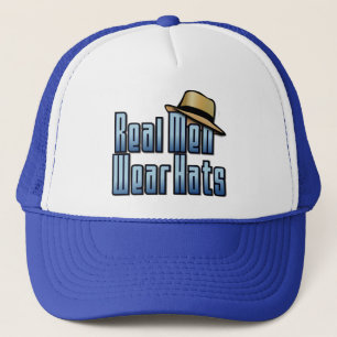 Real Men Wear Hats