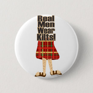 Real Men Wear Kilts 2 Inch Round Button